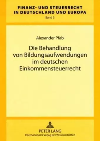 Die Behandlung Von Bildungsaufwendungen Im Deutschen Einkommensteuerrecht cover