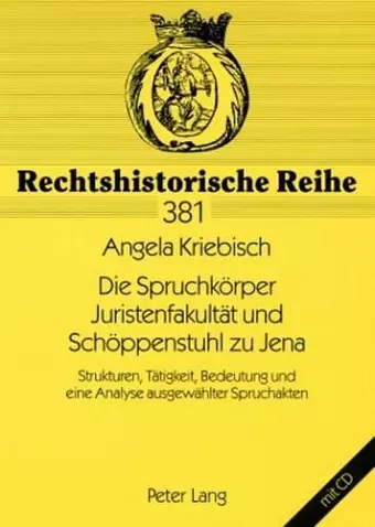 Die Spruchkoerper Juristenfakultaet Und Schoeppenstuhl Zu Jena cover