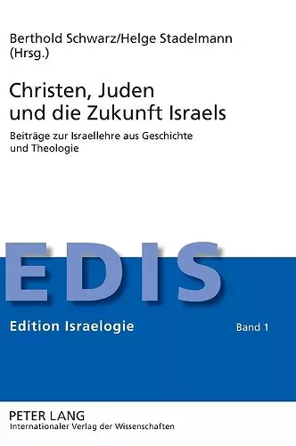 Christen, Juden und die Zukunft Israels cover