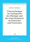 Untersuchungen zur Fachsprache der Oekologie und des Umweltschutzes im Deutschen und Finnischen cover