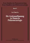 Die Gottesauffassung in Husserls Phaenomenologie cover