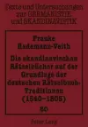 Die Skandinavischen Raetselbuecher Auf Der Grundlage Der Deutschen Raetselbuch-Traditionen (1540-1805) cover