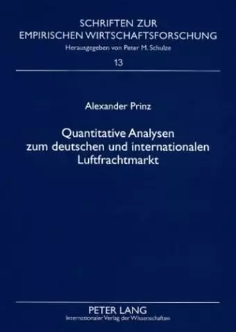 Quantitative Analysen Zum Deutschen Und Internationalen Luftfrachtmarkt cover