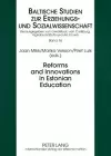 Reforms and Innovations in Estonian Education cover