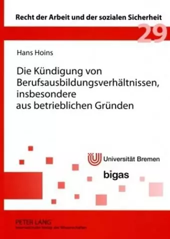 Die Kuendigung Von Berufsausbildungsverhaeltnissen, Insbesondere Aus Betrieblichen Gruenden cover