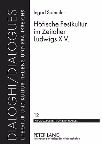 Hoefische Festkultur im Zeitalter Ludwigs XIV. cover