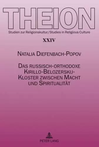 Das Russisch-Orthodoxe Kirillo-Belozerskij-Kloster Zwischen Macht Und Spiritualitaet cover