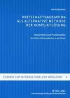 Wirtschaftsmediation ALS Alternative Methode Der Konfliktloesung cover