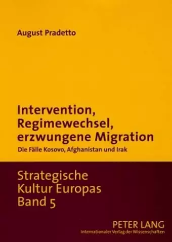 Intervention, Regimewechsel, Erzwungene Migration cover