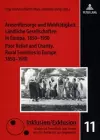 Armenfuersorge und Wohltaetigkeit. Laendliche Gesellschaften in Europa, 1850-1930- Poor Relief and Charity. Rural Societies in Europe, 1850-1930 cover