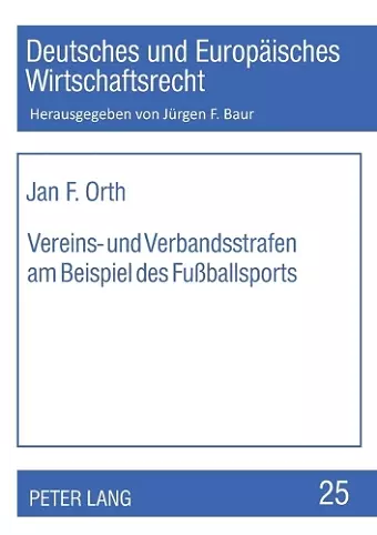 Vereins- und Verbandsstrafen am Beispiel des Fußballsports cover