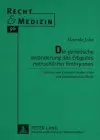 Die Genetische Veraenderung Des Erbgutes Menschlicher Embryonen cover