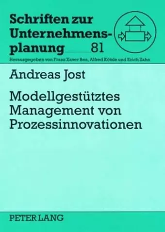 Modellgestuetzes Management Von Prozessinnovationen cover