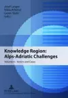 Knowledge Region: Alps-Adriatic Challenges cover