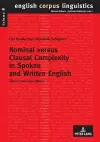 Nominal versus Clausal Complexity in Spoken and Written English cover