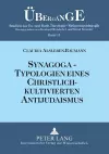 Synagoga - Typologien eines christlich-kultivierten Antijudaismus cover