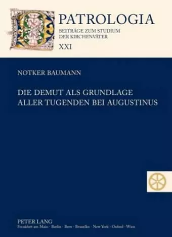 Die Demut ALS Grundlage Aller Tugenden Bei Augustinus cover