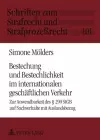 Bestechung Und Bestechlichkeit Im Internationalen Geschaeftlichen Verkehr cover