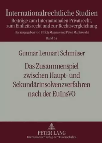 Das Zusammenspiel Zwischen Haupt- Und Sekundaerinsolvenzverfahren Nach Der Euinsvo cover