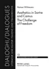 Aesthetics in Sartre and Camus. The Challenge of Freedom cover