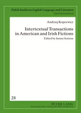 Intertextual Transactions in American and Irish Fictions cover