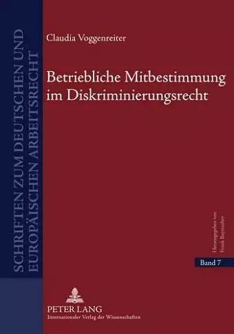 Betriebliche Mitbestimmung Im Diskriminierungsrecht cover