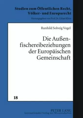 Die Außenfischereibeziehungen Der Europaeischen Gemeinschaft cover