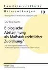 Biologische Abstammung ALS Maßstab Rechtlicher Zuordnung? cover