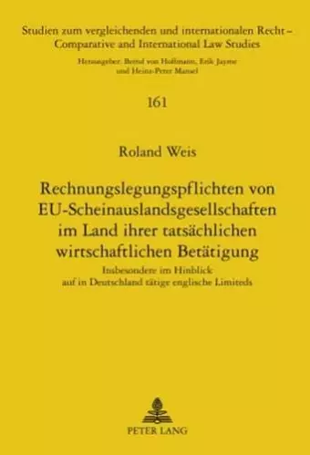 Rechnungslegungspflichten Von Eu-Scheinauslandsgesellschaften Im Land Ihrer Tatsaechlichen Wirtschaftlichen Betaetigung cover