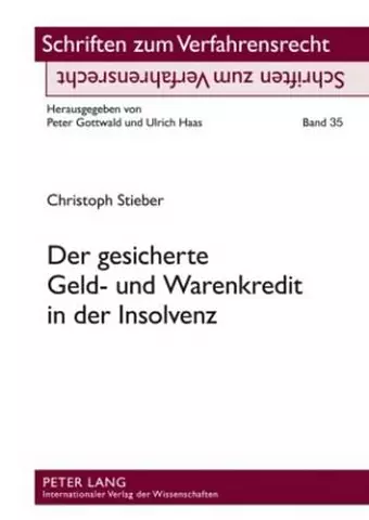 Der Gesicherte Geld- Und Warenkredit in Der Insolvenz cover