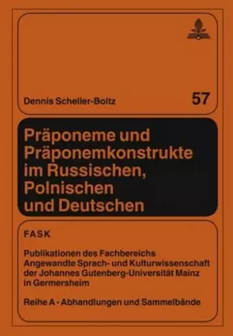 Praeponeme Und Praeponemkonstrukte Im Russischen, Polnischen Und Deutschen cover