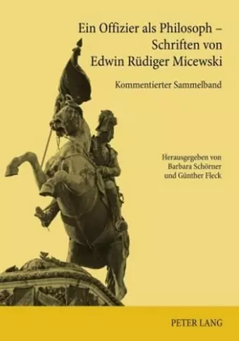 Ein Offizier ALS Philosoph - Schriften Von Edwin Ruediger Micewski cover