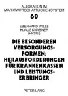 Die Besonderen Versorgungsformen: Herausforderungen Fuer Krankenkassen Und Leistungserbringer cover