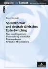 Sprachkontakt Und Deutsch-Tuerkisches Code-Switching cover