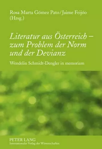 Literatur Aus Oesterreich - Zum Problem Der Norm Und Der Devianz cover