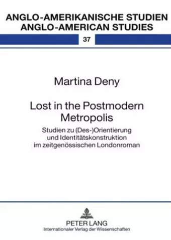 Lost in the Postmodern Metropolis cover