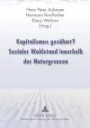 Kapitalismus gezaehmt? Sozialer Wohlstand innerhalb der Naturgrenzen cover