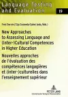 New Approaches to Assessing Language and (Inter-)Cultural Competences in Higher Education / Nouvelles approches de l’évaluation des compétences langagières et (inter-)culturelles dans l’enseignement supérieur cover