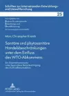 Sanitaere Und Phytosanitaere Handelsbeschraenkungen Unter Dem Einfluss Des Wto-Abkommens cover