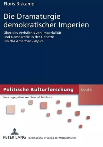 Die Dramaturgie demokratischer Imperien cover