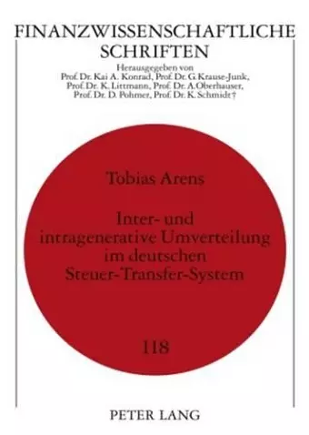 Inter- Und Intragenerative Umverteilung Im Deutschen Steuer-Transfer-System cover