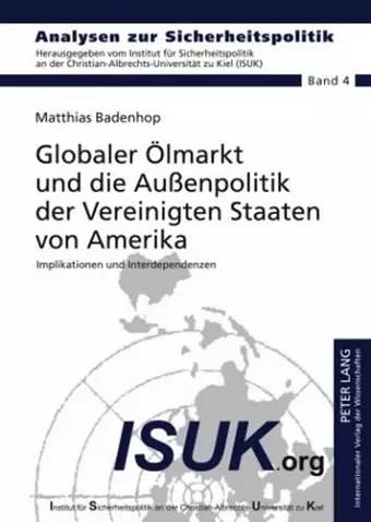 Globaler Oelmarkt Und Die Außenpolitik Der Vereinigten Staaten Von Amerika cover