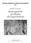 Kulturpolitik Im Dienst Der Legitimation cover