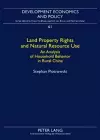 Land Property Rights and Natural Resource Use cover