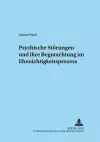 Psychische Stoerungen Und Ihre Begutachtung Im Ehenichtigkeitsprozess cover