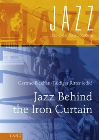 Jazz Behind the Iron Curtain cover