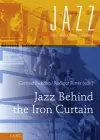 Jazz Behind the Iron Curtain cover