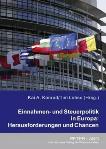 Einnahmen- Und Steuerpolitik in Europa: Herausforderungen Und Chancen cover