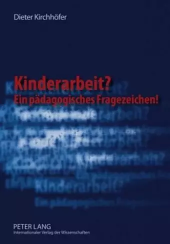 Kinderarbeit? Ein Paedagogisches Fragezeichen! cover