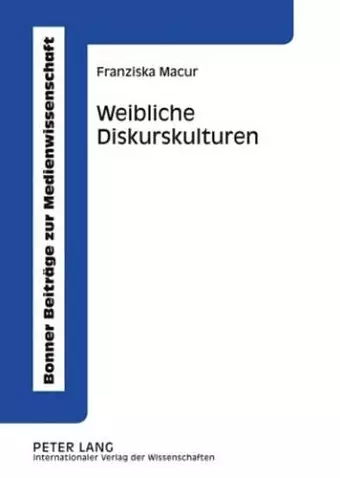 Weibliche Diskurskulturen cover